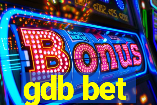 gdb bet